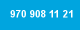 970 908 11 21
